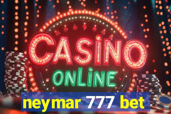 neymar 777 bet